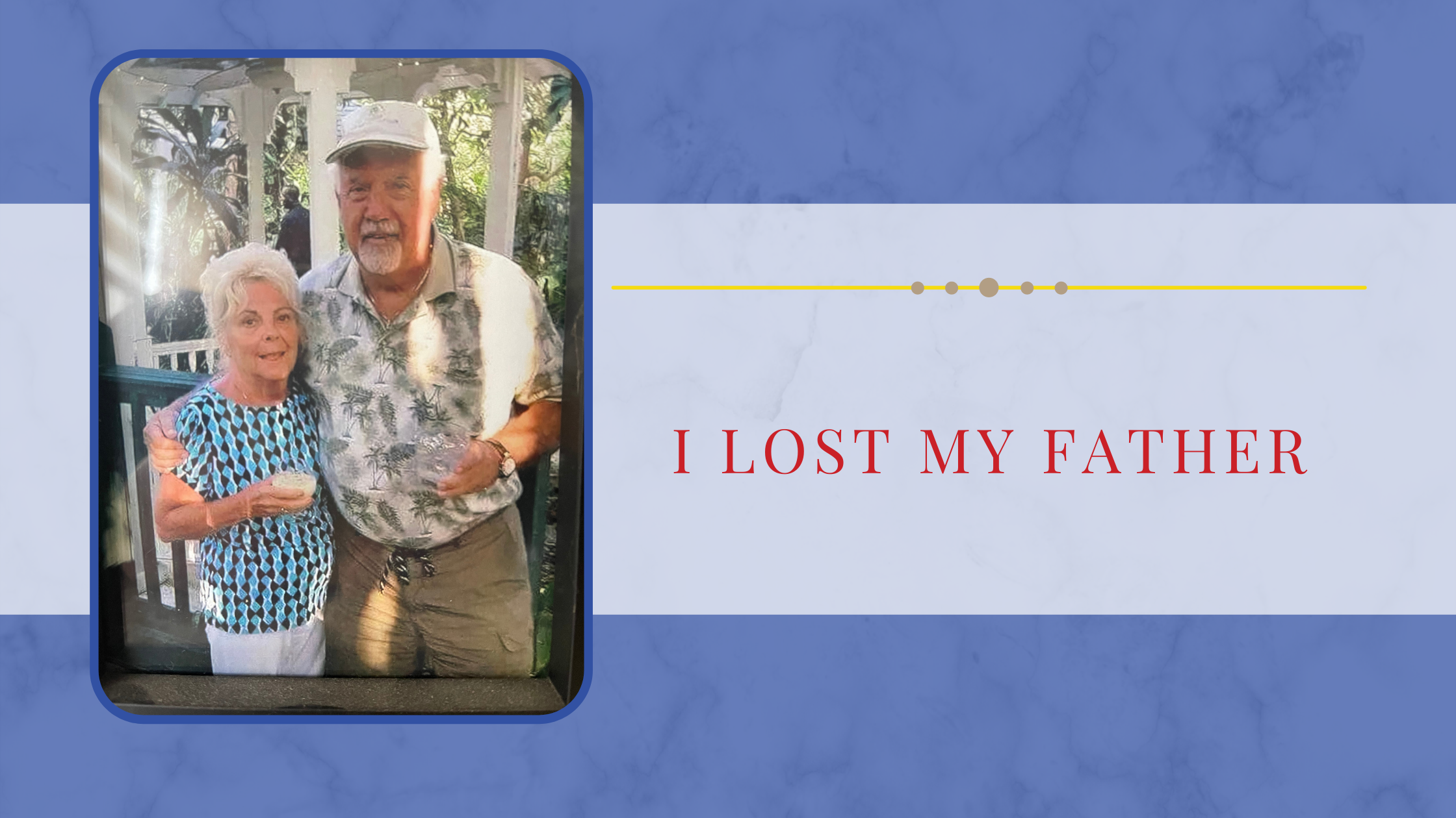 I Lost My Father